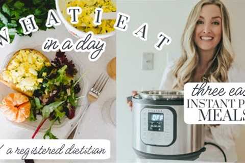 Healthy Eating for Busy Moms: Instant Pot Recipes! + What I Eat in a Day | Becca Bristow RD