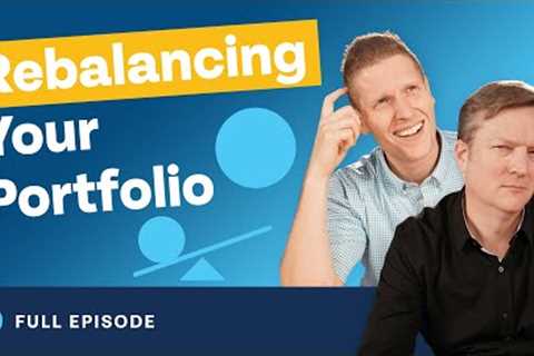 Watch This Before Rebalancing Your Investment Portfolio!