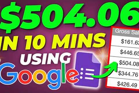 GET PAID $504 (Takes 10 Minutes) In Passive Income For Free Using Google &amp; Affiliate Marketing