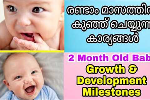 2 month old baby growth &amp; development milestones|activities of 2 month baby|curryworld by..