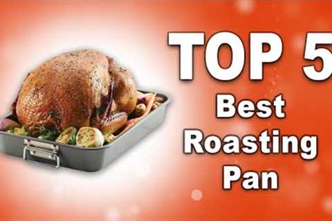🟢Best Roasting Pan 2023 On Amazon 💠 Top 5 Reviewed &amp; Buying Guide🟢
