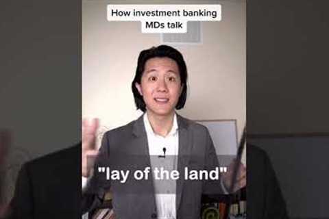 how investment banking MDs talk