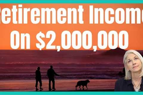 Retirement Income From 2 Million Dollars: Stocks Vs Alternative Assets