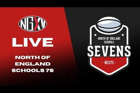 LIVE RUGBY: NORTH OF ENGLAND SCHOOLS 7s | NES7s