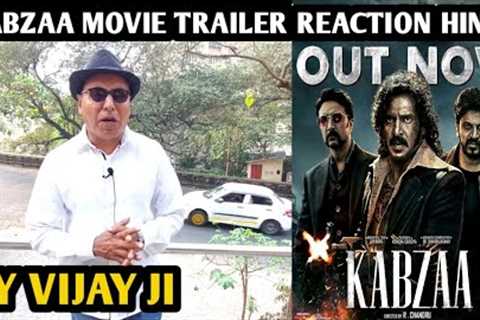 Kabzaa Movie Trailer Reaction Hindi | By Vijay Ji | Upendra | Kiccha Sudeep | Shriya Saran