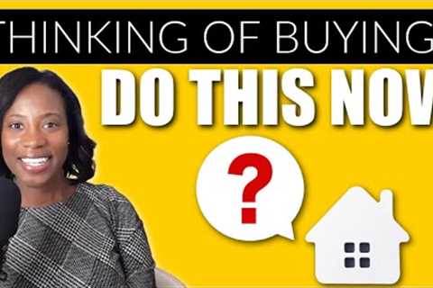 Unlock Homeownership: 3 Simple Steps (You Should Do #1 TODAY) | First Time Homebuyer Tips