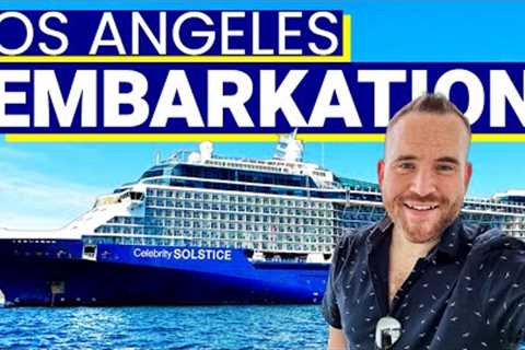 Boarding CELEBRITY SOLSTICE in Los Angeles! (Mexican Riviera Cruise)