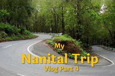 Exploring the Beauty of Nainital A Travel Vlog Part 4