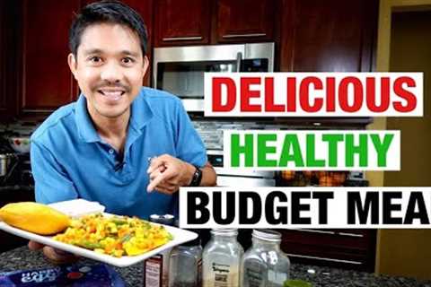 Healthy Cooking on a Budget | Quick and Easy Recipe for Weight Loss