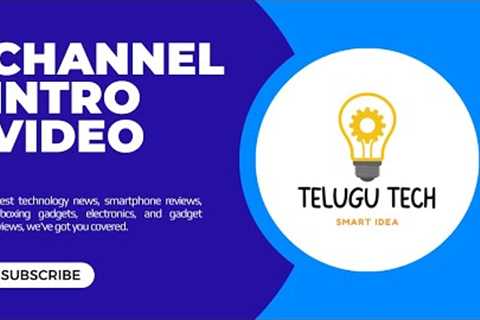 my channel intro video || #telugutech