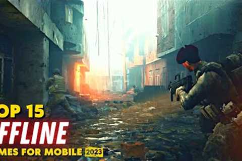 Top 15 Best Offline Games for Android/iOS in 2023 (PART 2)