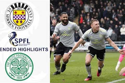 St Mirren vs. Celtic: Extended Highlights | SPFL | CBS Sports Golazo - Europe