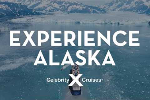 Experience Alaska with Celebrity Cruises