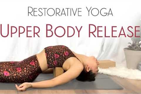 Restorative Yoga ( Chest and Upper Back Stretches )