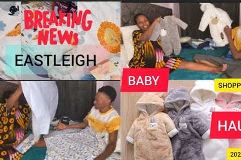 NEW BORN BABY CLOTHES🔥🔥 EASTLEIGH HAUL || THE MADHIBA'S EMPIRE
