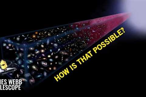 Scientists SHOCKED after James Webb Telescope finds massive 'universe breaker' galaxies