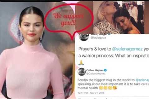 SELENA GOMEZ finds allies in HOLLYWOOD | Lady Gaga shows support