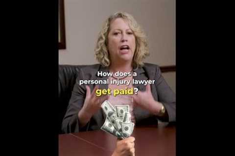 How Do Personal Injury Lawyers Get Paid 🤔