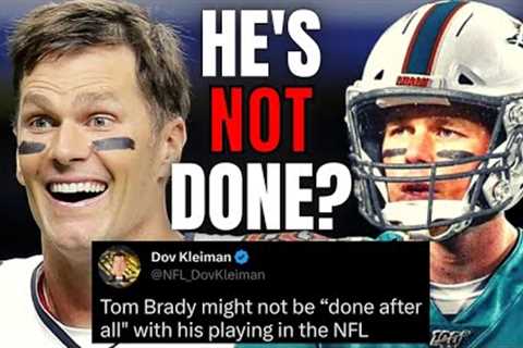 Tom Brady RESPONDS To Report That He's Coming BACK To The NFL | Miami Dolphins In Play?