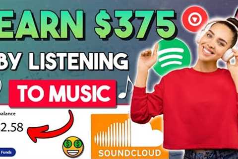 Earn $375+ Just By Listening To Music | Make Money Online 2023