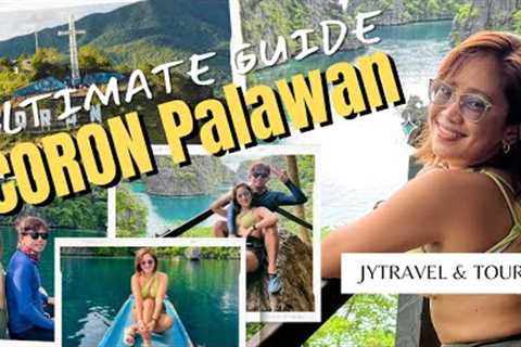 CORON PALAWAN 2022 ULTIMATE TRAVEL GUIDE | ISLAND HOPPING EXPERIENCE