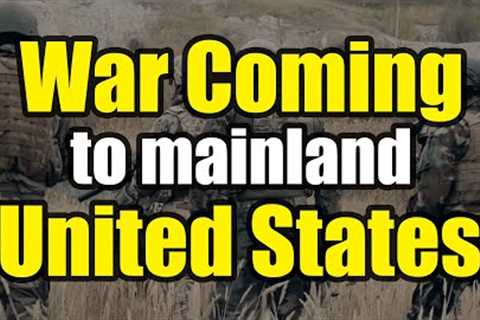 Experts Warn – War with CHINA will be on US SOIL – Be READY!