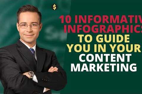 10 Informative Infographics to Guide you in your Content Marketing