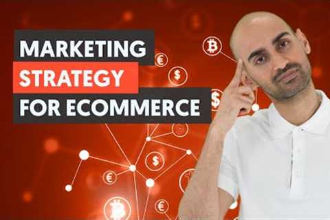 How to Create a Marketing Strategy For a New eCommerce Website