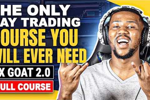 The Only Day Trading Course You Will Ever Need!! Full Course (Beginners - Advanced)