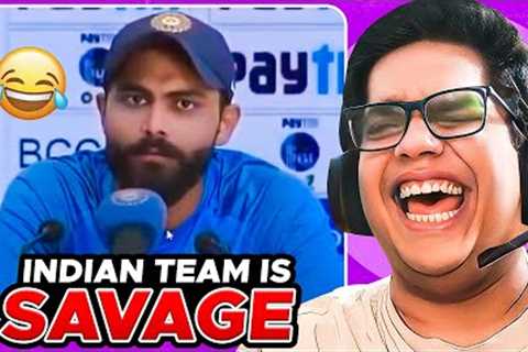 INDIAN TEAM IS SAVAGE