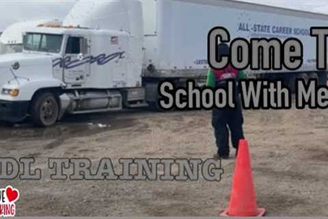 Come To School With Me 🚛 | Cdl Training | All-State Career | Pre Trip inspection