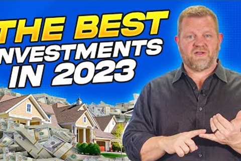 Which Investments Should You Make In 2023?