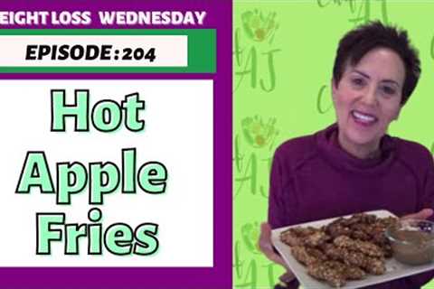 Apple Pie Fry Recipe | WEIGHT LOSS WEDNESDAY - Episode: 204