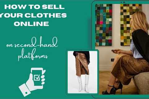 How to Sell your Clothes Online