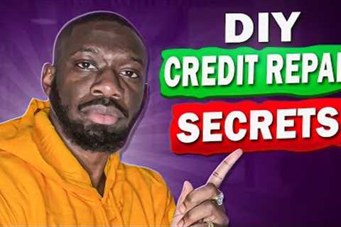 2023 Credit Repair Secrets You MUST Know! | How to Fix Your Credit! | EASY DIY Credit Repair!