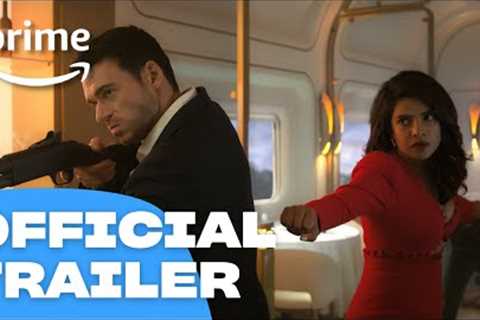 Citadel- Official Trailer | Prime Video