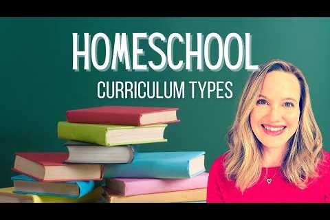 Homeschool for Beginners: Types of Curriculum