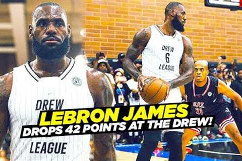 LeBron James Shuts Down TRASH TALKER at The Drew League!! Drops 42 Points &amp; 16 Rebounds