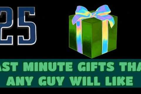 25 GIFT IDEAS FOR MAN -BOYFRIEND| HUSBAND| FATHER| BROTHER| BIRTHDAY| ANNIVERSARY|