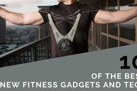 10 OF THE BEST new Fitness Gadgets &amp; Tech 2021. Seen on Amazon, AliExpress, Kickstarter, &amp;..