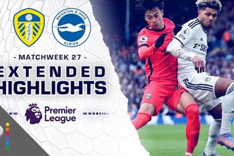 Leeds United v. Brighton | PREMIER LEAGUE HIGHLIGHTS | 3/11/2023 | NBC Sports