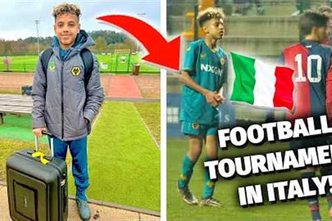 GOING ITALY TO PLAY FOOTBALL | FOOTBALL TOURNAMENT!