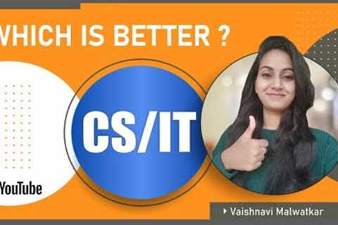 CS vs IT 🔥 | Computer Science vs Information Technology | Which is better ♥️👍🏼