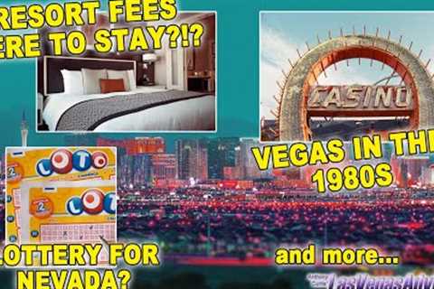 THE HORSESHOE SIGN, NEVADA LOTTERY, J RESORT &amp; VEGAS 1980 - LAS VEGAS ADVISOR WEEKLY UPDATE 85