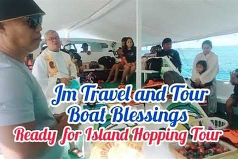Blessing for Island Hopping Boat  //Visit#jmtravelandtour