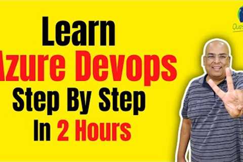 Azure DevOps Step by Step Tutorial for Beginners | DevOps Tutorial