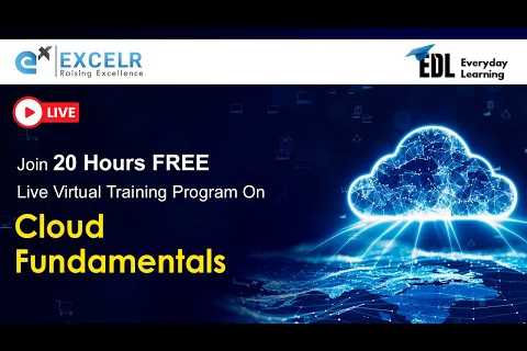 Cloud Fundamentals - EDL Program | Day 1 | ExcelR