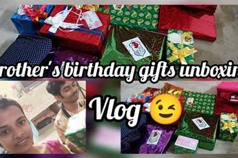 Brother's birthday gifts unboxing 🥳 Vlog 😉.        #birthday #gift #unboxing #birthdayparty #fun