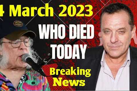 5 Famous Celebrities Died Today 4 March 2023 l Passed Away l Death News l Sad News l Big Actress