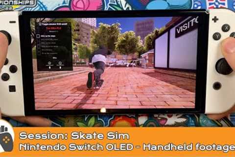 [Session: Skate Sim] Handheld footage on Nintendo Switch OLED